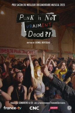 Punk is not vraiment dead ?! (2023) Punk is not vraiment dead ?! (2023)