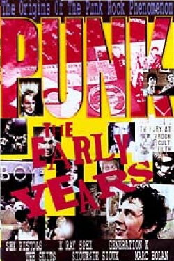 Punk: The Early Years (2003) Punk: The Early Years (2003)
