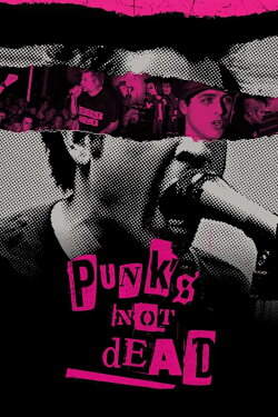 Punk's Not Dead (2007) Punk's Not Dead (2007)