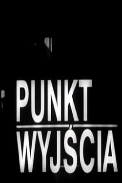 Punkt wyjścia (1972) Punkt wyjścia (1972)