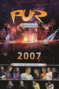 Pur & Friends: Live auf Schalke 2014 (2014) Pur & Friends: Live auf Schalke 2014 (2014)