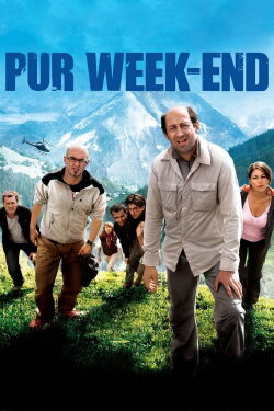 Pur week-end (2007) Pur week-end (2007)