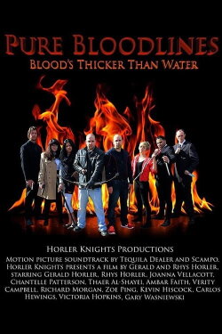 Pure Bloodlines: Bloods Thicker Than Water (2014) Pure Bloodlines: Bloods Thicker Than Water (2014)