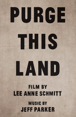 Purge This Land (2017) Purge This Land (2017)
