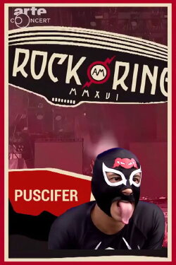 Puscifer: Live At Rock Am Ring 2016 (2016) Puscifer: Live At Rock Am Ring 2016 (2016)