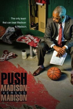 Push: Madison vs. Madison (2009)