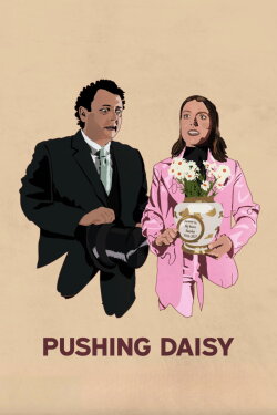 Pushing Daisy (2024)