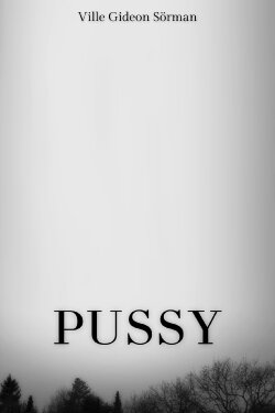 Pussy (2014) Pussy (2014)