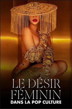 Pussy, Pleasure, Power! - Female Desire and Pop Culture (2022) Pussy, Pleasure, Power! - Female Desire and Pop Culture (2022)