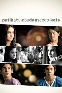 Putih Abu-Abu dan Sepatu Kets (2009) Putih Abu-Abu dan Sepatu Kets (2009)