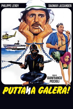 Puttana galera! (1977) Puttana galera! (1977)