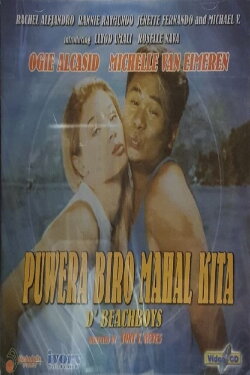 Puwera Biro Mahal Kita: D' Beachboys (1995) Puwera Biro Mahal Kita: D' Beachboys (1995)
