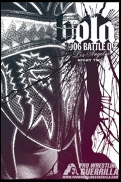 PWG: 2006 Battle of Los Angeles - Night Two (2006) PWG: 2006 Battle of Los Angeles - Night Two (2006)