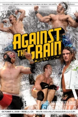 PWG: Against The Grain (2009)