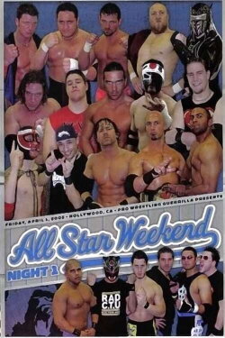 PWG: All Star Weekend Night One (2005) PWG: All Star Weekend Night One (2005)
