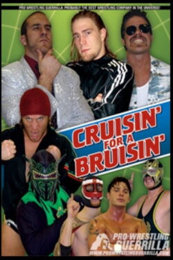 PWG: Cruisin' For A Bruisin' (2006)