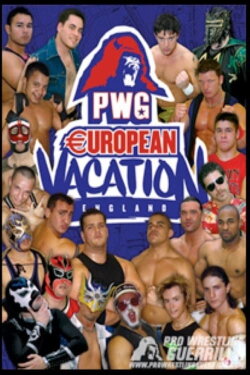 PWG: European Vacation - England (2006) PWG: European Vacation - England (2006)
