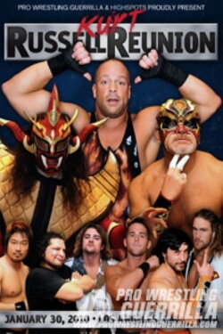 PWG: Kurt Russellreunion (2010) PWG: Kurt Russellreunion (2010)
