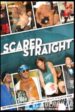 PWG: Scared Straight (2008) PWG: Scared Straight (2008)