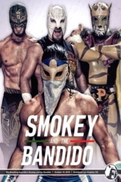 PWG: Smokey And The Bandido (2018) PWG: Smokey And The Bandido (2018)