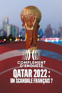 Qatargate, The Secrets Of The World Cup (2022) Qatargate, The Secrets Of The World Cup (2022)