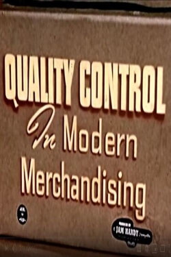 Quality Control In Modern Merchandising (1952) Quality Control In Modern Merchandising (1952)