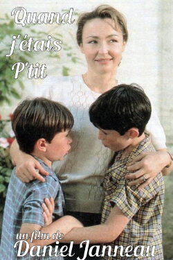 Quand j'étais p'tit (1997) Quand j'étais p'tit (1997)