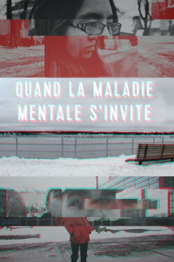 Quand la maladie mentale s'invite (2019) Quand la maladie mentale s'invite (2019)