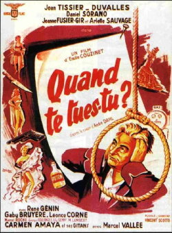 Quand te tues-tu ? (1953) Quand te tues-tu ? (1953)