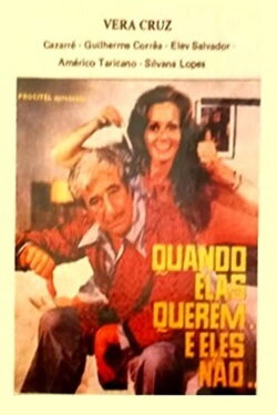 Quando Elas Querem... e Eles Não (1976) Quando Elas Querem... e Eles Não (1976)