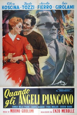 Quando gli angeli piangono (1958) Quando gli angeli piangono (1958)