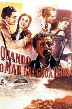Quando o Mar Galgou a Terra (1954) Quando o Mar Galgou a Terra (1954)