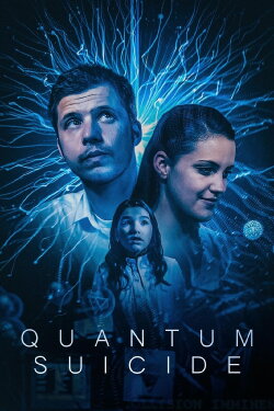 Quantum Suicide (2024) Quantum Suicide (2024)