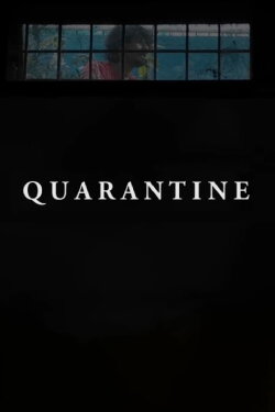 Quarantine — A Filmpoem (2020)