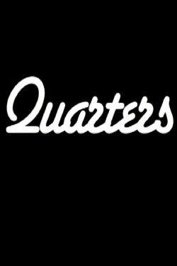 Quarters (2013) Quarters (2013)