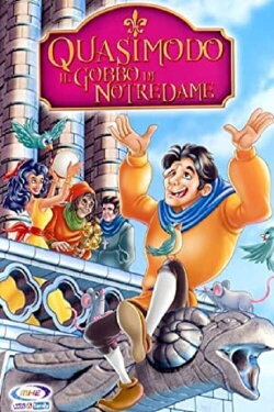 Quasimodo: The Hunchback of NotreDame (1996) Quasimodo: The Hunchback of NotreDame (1996)