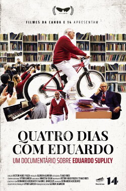 Quatro Dias com Eduardo (2019) Quatro Dias com Eduardo (2019)