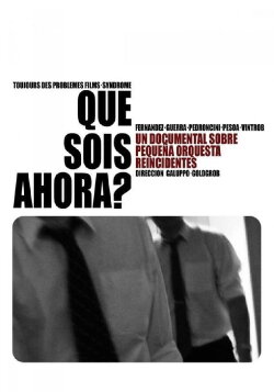 Qué sois ahora? (2011) Qué sois ahora? (2011)