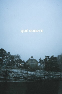 Qué suerte (2016)