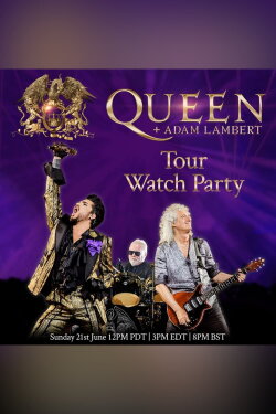 Queen + Adam Lambert: Tour Watch Party (2020) Queen + Adam Lambert: Tour Watch Party (2020)