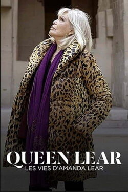 Queen Lear – Die Leben der Amanda Lear (2022) Queen Lear – Die Leben der Amanda Lear (2022)