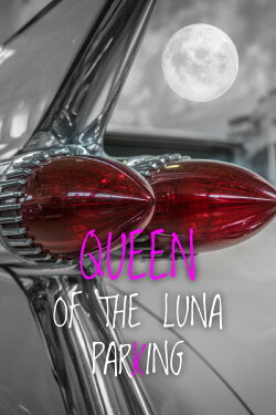 Queen of the Luna Parking (2020) Queen of the Luna Parking (2020)