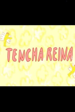Queen Tencha (2023)
