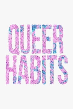 Queer Habits (2015)