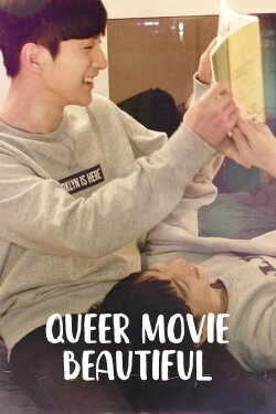 Queer Movie Beautiful (2018) Queer Movie Beautiful (2018)