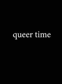 Queer Time (2021) Queer Time (2021)