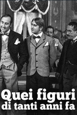 Quei figuri di tanti anni fà (1956) Quei figuri di tanti anni fà (1956)