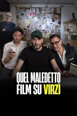 Quel maledetto film su Virzì (2023) Quel maledetto film su Virzì (2023)