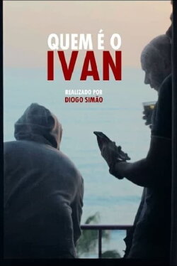 Quem é o Ivan (2017)
