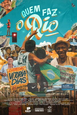 Quem Faz o Rio (2023) Quem Faz o Rio (2023)